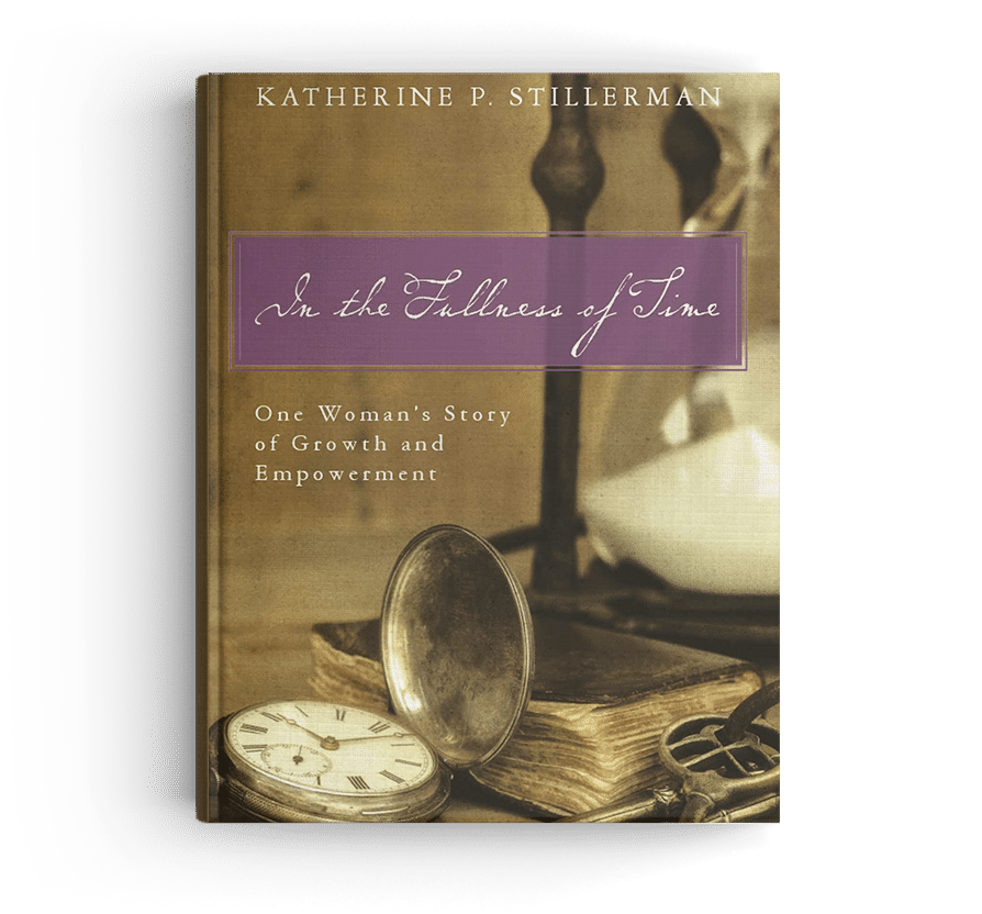 Cover of In the Fullness of Time|Katherine P. Stillerman|Historical Fiction